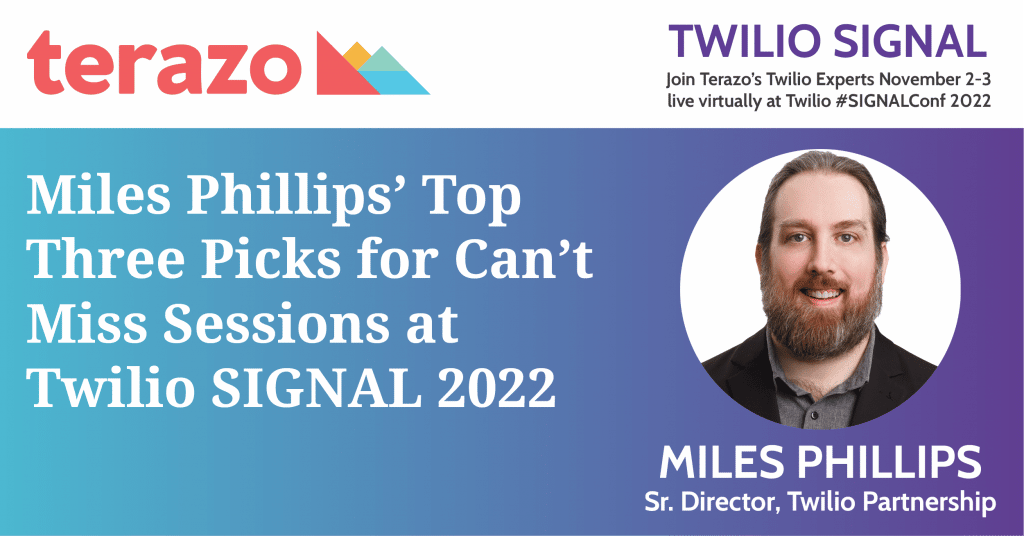 Miles Phillips at Twilio SIGNAL 2022